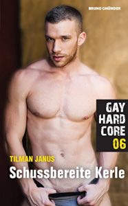 Baixar Gay Hardcore 06: Schussbereite Kerle (German Edition) pdf, epub, eBook