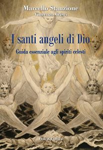 Baixar I santi angeli di Dio: Guida essenziale agli spiriti celesti (Italian Edition) pdf, epub, eBook