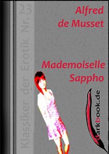 Baixar Mademoiselle Sappho: Klassiker der Erotik Nr. 23 (German Edition) pdf, epub, eBook