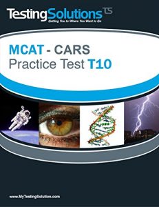 Baixar T10 – MCAT – CARS – Critical Analysis and Reasoning Skills Review – Practice Test T10 (English Edition) pdf, epub, eBook
