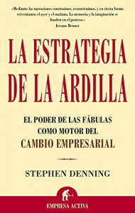 Baixar La estrategia de la ardilla (Narrativa empresarial) pdf, epub, eBook