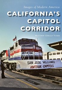Baixar California’s Capitol Corridor (Images of Modern America) (English Edition) pdf, epub, eBook