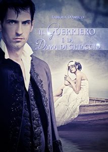 Baixar Il guerriero e la dama di ghiaccio: serie Hambleton 1 (Italian Edition) pdf, epub, eBook