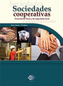Baixar Sociedades cooperativas: Tratamiento fiscal y de seguridad social (Spanish Edition) pdf, epub, eBook