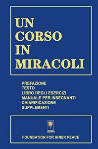 Baixar UN CORSO IN MIRACOLI (Italian Edition) pdf, epub, eBook
