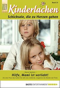 Baixar Kinderlachen – Folge 025: Hilfe, Mami ist verliebt! (German Edition) pdf, epub, eBook