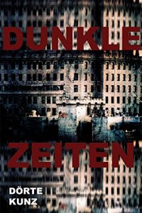 Baixar Dunkle Zeiten (German Edition) pdf, epub, eBook