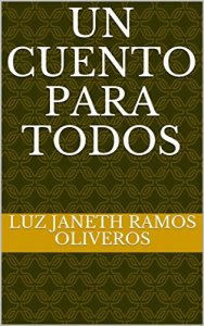 Baixar UN CUENTO PARA TODOS (Spanish Edition) pdf, epub, eBook
