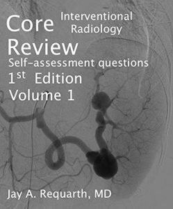 Baixar Core Interventional Radiology Review: Self Assessment Questions  Volume 1 (English Edition) pdf, epub, eBook