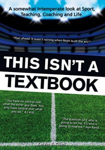 Baixar This Isn’t A Textbook: A Somewhat Intemperate Look at Sport, Teaching, Coaching and Life (English Edition) pdf, epub, eBook