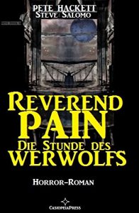 Baixar Reverend Pain Horror-Roman – Die Stunde des Werwolfs: Band 5 der Horror-Serie (German Edition) pdf, epub, eBook