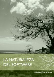 Baixar La Naturaleza del Software (Spanish Edition) pdf, epub, eBook