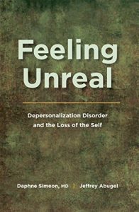 Baixar Feeling Unreal: Depersonalization Disorder and the Loss of the Self pdf, epub, eBook