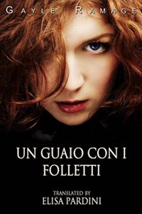 Baixar Un Guaio Con I Folletti (Italian Edition) pdf, epub, eBook