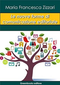 Baixar Le nuove forme di comunicazione editoriale pdf, epub, eBook