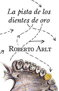 Baixar La pista de los dientes de oro (Spanish Edition) pdf, epub, eBook