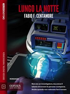 Baixar Lungo la notte (Odissea Digital Fantascienza) pdf, epub, eBook