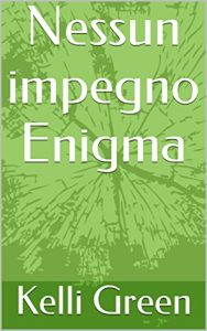Baixar Nessun impegno Enigma (Italian Edition) pdf, epub, eBook