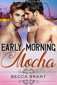 Baixar Early Morning Mocha (Coffee Boys Book 1) (English Edition) pdf, epub, eBook