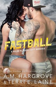 Baixar Fastball (Wilde Players Dirty Romance) (English Edition) pdf, epub, eBook