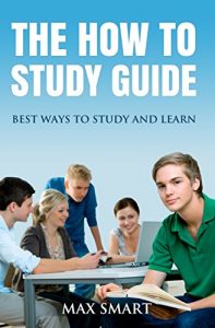 Baixar The How to Study Guide: Best Ways to Study and Learn (English Edition) pdf, epub, eBook