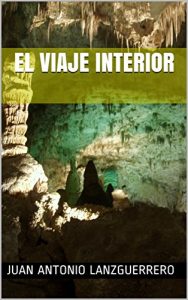 Baixar El viaje interior (Spanish Edition) pdf, epub, eBook