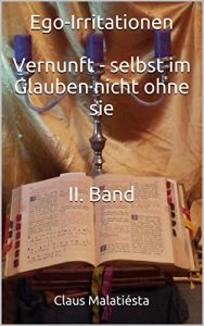 Baixar Ego-Irritationen  Vernunft – selbst im Glauben nicht ohne sie II. Band (German Edition) pdf, epub, eBook