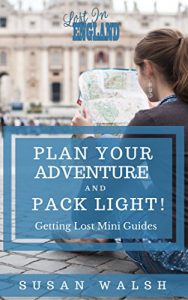 Baixar Plan Your Adventure and Pack Light! (Getting Lost Guides) (English Edition) pdf, epub, eBook