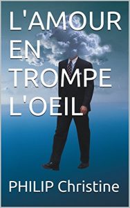 Baixar L’AMOUR EN TROMPE L’OEIL (French Edition) pdf, epub, eBook