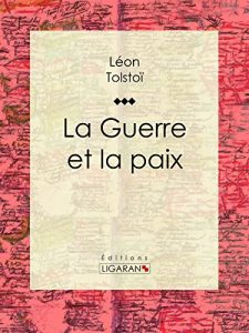 Baixar La Guerre et la Paix (French Edition) pdf, epub, eBook