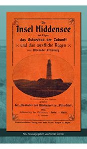 Baixar Die Insel Hiddensee: Das Ostseebad der Zukunft (German Edition) pdf, epub, eBook