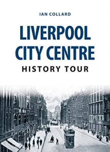 Baixar Liverpool City Centre History Tour (English Edition) pdf, epub, eBook