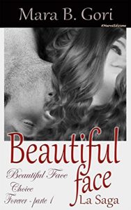 Baixar Beautiful Face. La Saga pdf, epub, eBook