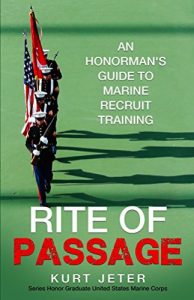 Baixar Rite of Passage: An Honorman’s Guide to Marine Recruit Training (English Edition) pdf, epub, eBook