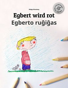 Baixar Egbert wird rot/Egberto ruĝiĝas: Kinderbuch Deutsch-Esperanto (zweisprachig/bilingual) (German Edition) pdf, epub, eBook