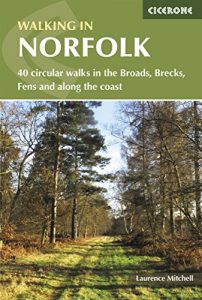Baixar Walking in Norfolk: 40 circular walks in the Broads, Brecks, Fens and along the coast (British Walking) pdf, epub, eBook