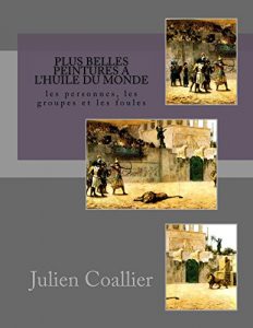 Baixar Plus Belles Peintures a l’huile du Monde: les personnes, les groupes et les foules (French Edition) pdf, epub, eBook
