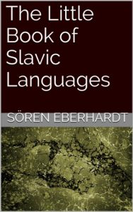 Baixar The Little Book of Slavic Languages (English Edition) pdf, epub, eBook