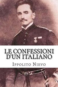Baixar Le confessioni d’un italiano: (Annotato) (I Classici della letteratura italiana) (Italian Edition) pdf, epub, eBook