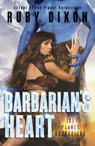 Baixar Barbarian’s Heart: A SciFi Alien Romance (Ice Planet Barbarians Book 10) (English Edition) pdf, epub, eBook
