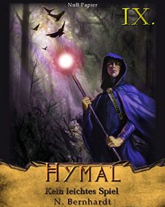 Baixar Der Hexer von Hymal, Buch IX: Kein leichtes Spiel: Fantasy Made in Germany (German Edition) pdf, epub, eBook