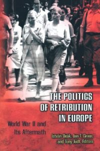 Baixar The Politics of Retribution in Europe: World War II and Its Aftermath pdf, epub, eBook