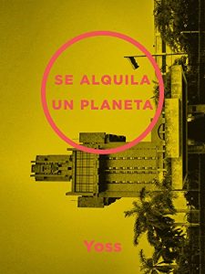 Baixar Se alquila un planeta (Spanish Edition) pdf, epub, eBook