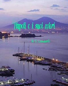 Baixar Napoli e i suoi colori pdf, epub, eBook
