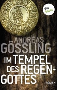 Baixar Im Tempel des Regengottes: Roman pdf, epub, eBook