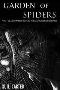 Baixar Garden of Spiders Volume 1: A Companion Book to The Fallocaust Series Book 3 (English Edition) pdf, epub, eBook