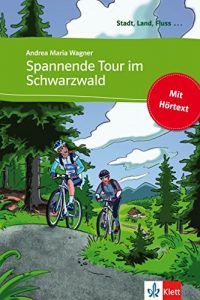 Baixar Spannende Tour im Schwarzwald: Buch mit eingebettetem Audio-File A1 (Stadt, Land, Fluss …) (German Edition) pdf, epub, eBook