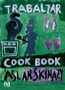 Baixar TRABALZAR COOK BOOK (ABRAKADAKEBAB t. 1) (French Edition) pdf, epub, eBook