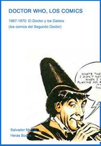 Baixar DOCTOR WHO, LOS COMICS: 1967-1970: 1967-1970. El Doctor y los Daleks (Spanish Edition) pdf, epub, eBook