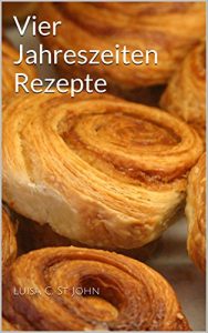 Baixar Vier Jahreszeiten Rezepte (German Edition) pdf, epub, eBook